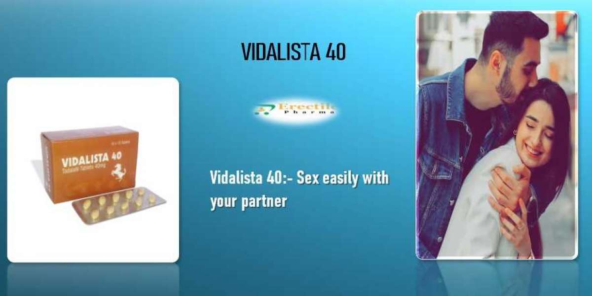 Vidalista 40 mg | Erection by Vidalista 40 | erectilepharma