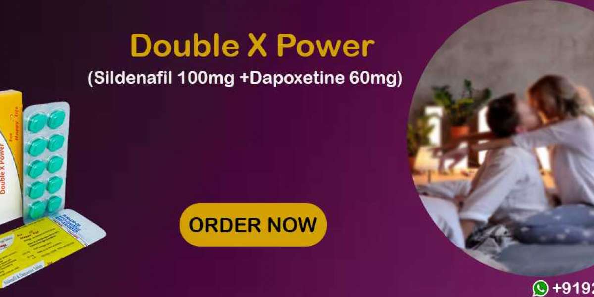 Double X Power: An Immaculate Remedy to Treat ED & PE Issues in Men
