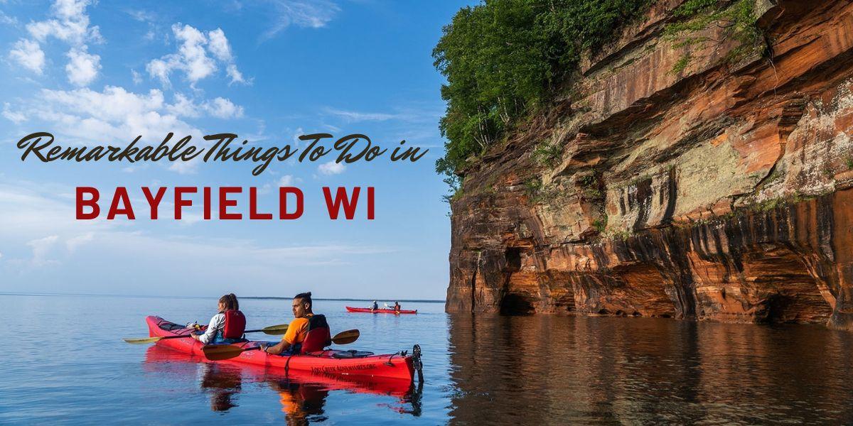 15 Impressive Best Things To Do in Bayfield WI (Wisconsin)