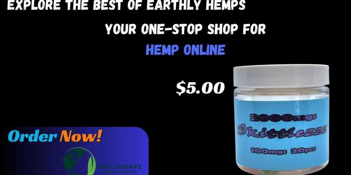 Explore the Best of Earthly Hemp: Your One-Stop Shop for Hemp Online
