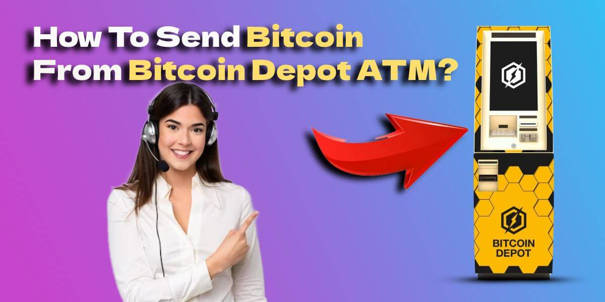 How To Send Bitcoin From Bitcoin Depot ATM?