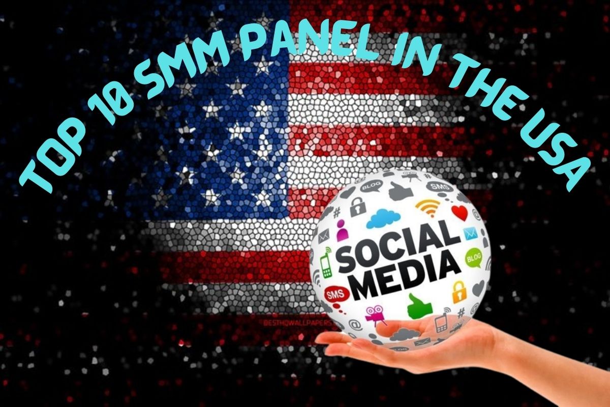 Top 10 SMM Panel in The USA | OS Digital World