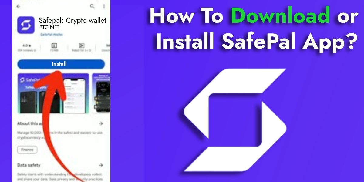 How To Download or Install SafePal App?