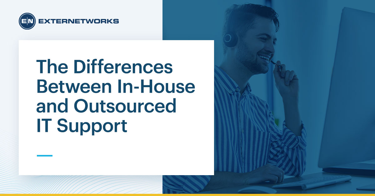 The Differences Between In-house and Outsourced IT Support