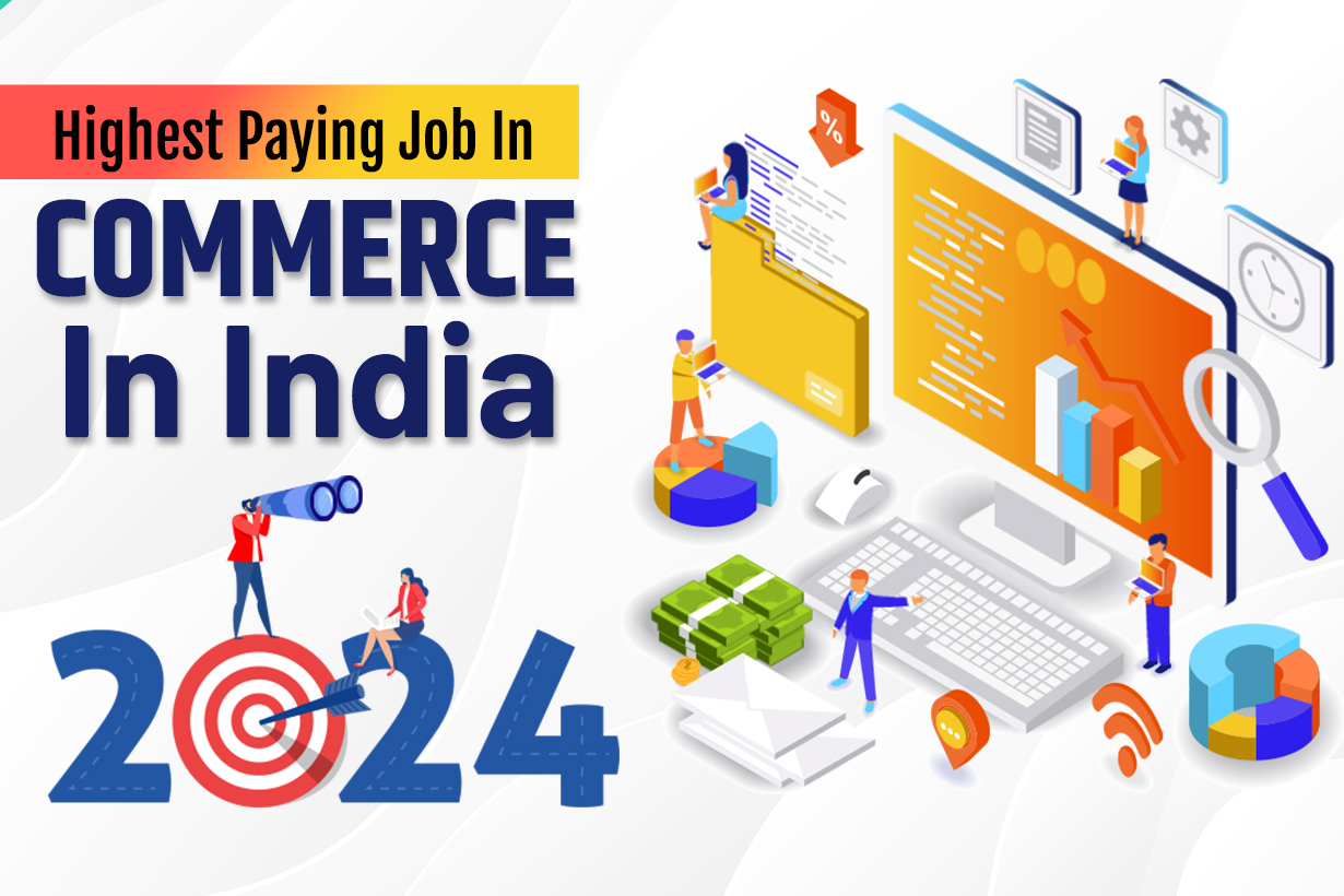 Highest Paying Jobs In Commerce In India In 2024 At Rozgar.com