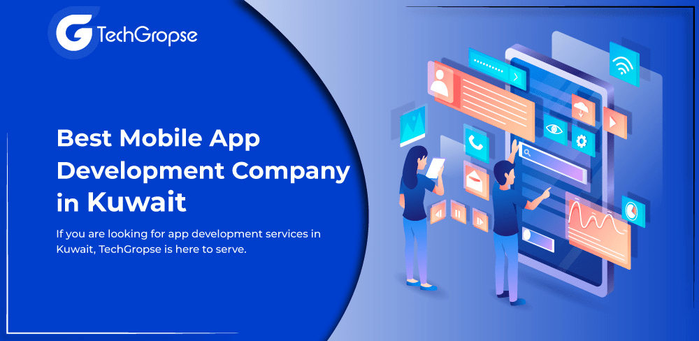 Best Mobile App Development Company In Kuwait | Mobile app developers in Kuwait
