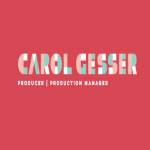 Carol Gesser Producer